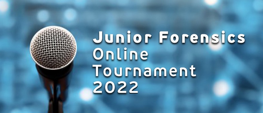 Junior Forensics Tournament 2022